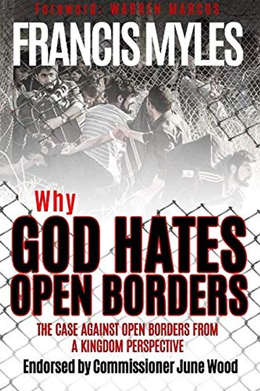 Why God Hates Open Borders: The Case Against Open Borders from a Kingdom Perspective (Reformers Guide, Band 1)