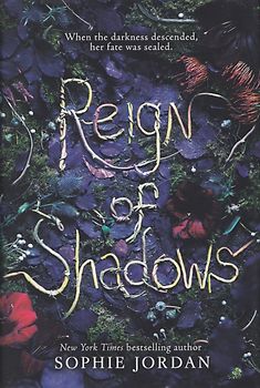 Reign of Shadows - Sophie Jordan [Hardcover]