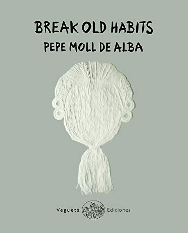 Break Old Habits