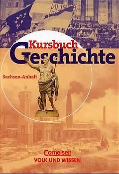 Kursbuch Geschichte. Ausgabe Sachsen-Anhalt