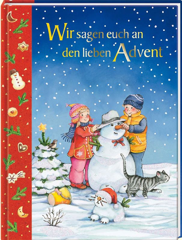 Wir sagen euch an, den lieben Advent
