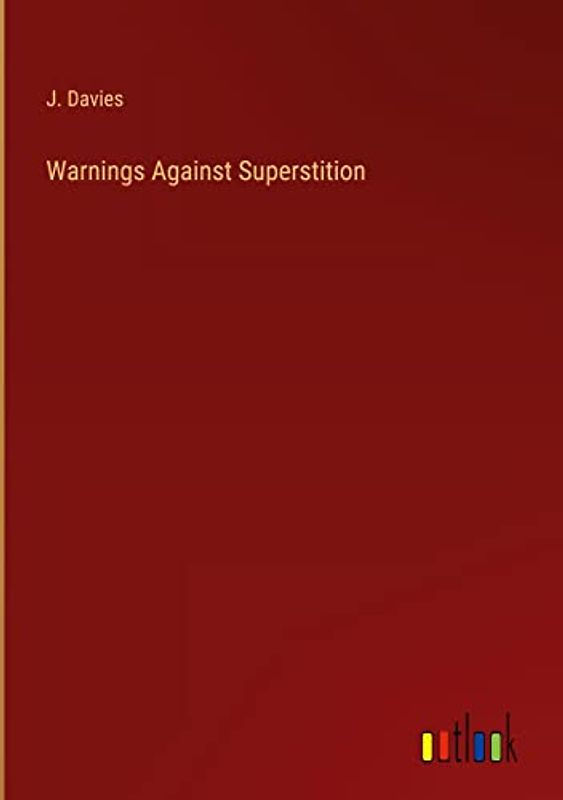 Warnings Against Superstition