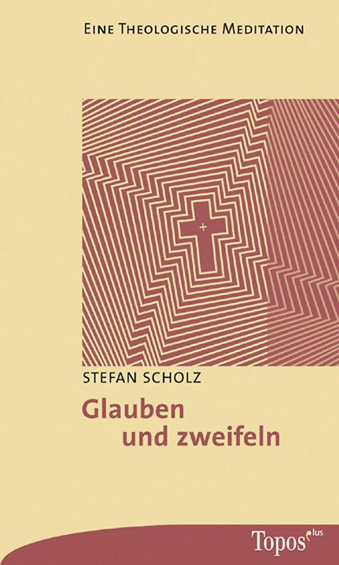 Glauben und zweifeln