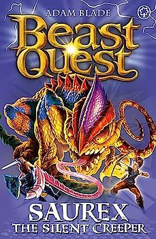 Saurex the Silent Creeper: Series 17 Book 4 (Beast Quest, Band 94)
