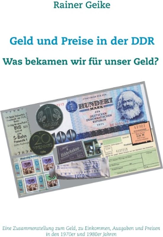 Geld und Preise in der DDR - Was bekamen wir für unser Geld?