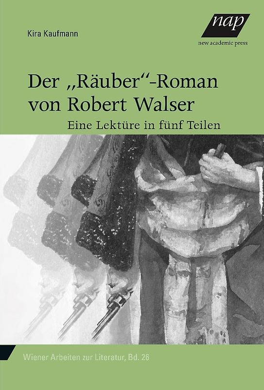Der "Räuber"-Roman von Robert Walser