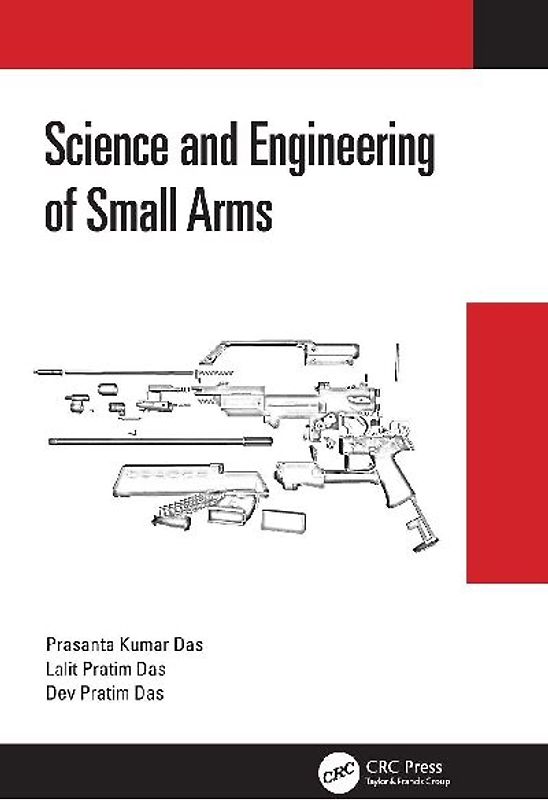 Science and Engineering of Small Arms