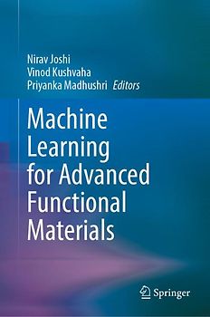 Machine Learning for Advanced Functional Materials