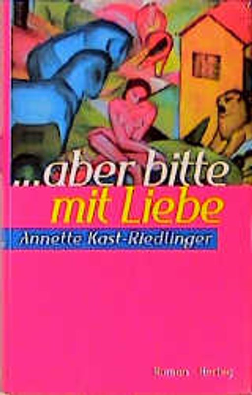 Aber bitte mit Liebe