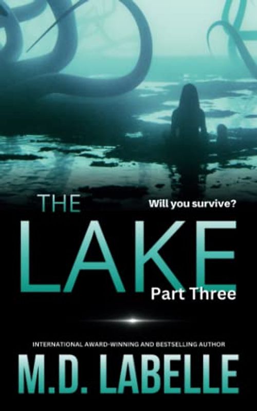 The Lake Part Three