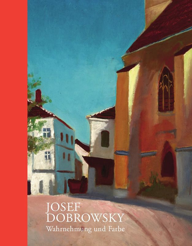 Josef Dobrowsky – Wahrnehmung und Farbe