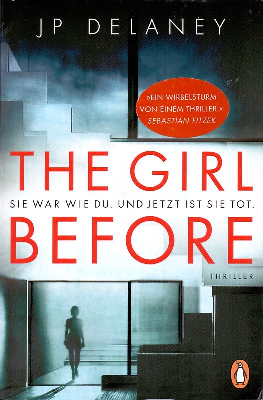 The Girl Before - Sie war wie du. Und jetzt ist sie tot.