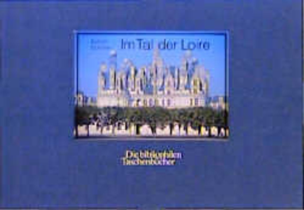 Im Tal der Loire