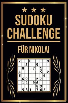 SUDOKU Challenge für Nikolai: Sudoku Buch I 300 Rätsel inkl. Anleitungen & Lösungen I Leicht bis Schwer I A5 I Tolles Geschenk für Nikolai