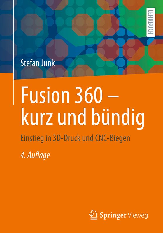 Autodesk® Fusion – kurz und bündig