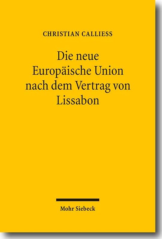 Die neue Europäische Union nach dem Vertrag von Lissabon