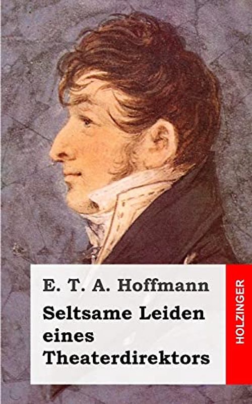 Seltsame Leiden eines Theaterdirektors