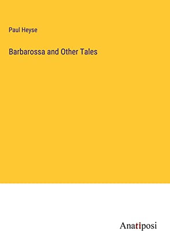 Barbarossa and Other Tales