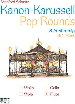 Kanon-Karussell - Pop Rounds (3+4 stimmig). Flöte