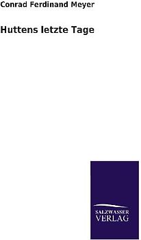 Huttens letzte Tage