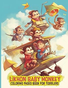 Likhon Baby Monkey Coloring Pages Book for Toddlers