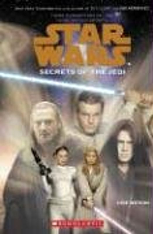 Star Wars: Secrets of the Jedi (Star Wars: Clone Wars (Scholastic)) - Jude Watson