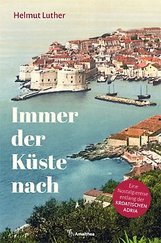 Immer der Küste nach