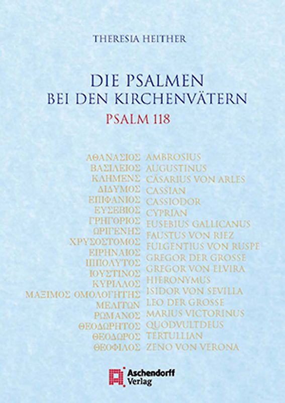 Die Psalmen bei den Kirchenvätern - Psalm 118