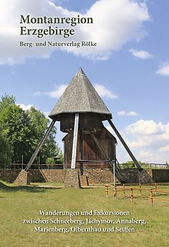 Wander- und Exkursionsführer Montanregion Erzgebirge Band 2