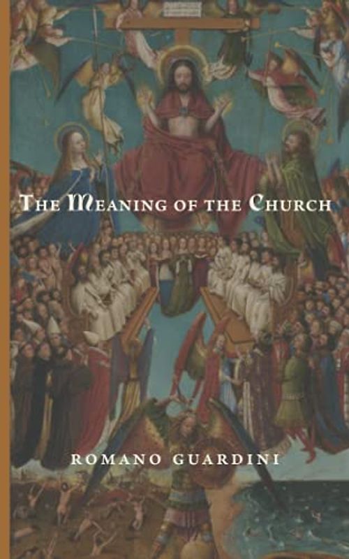 The Meaning of the Church