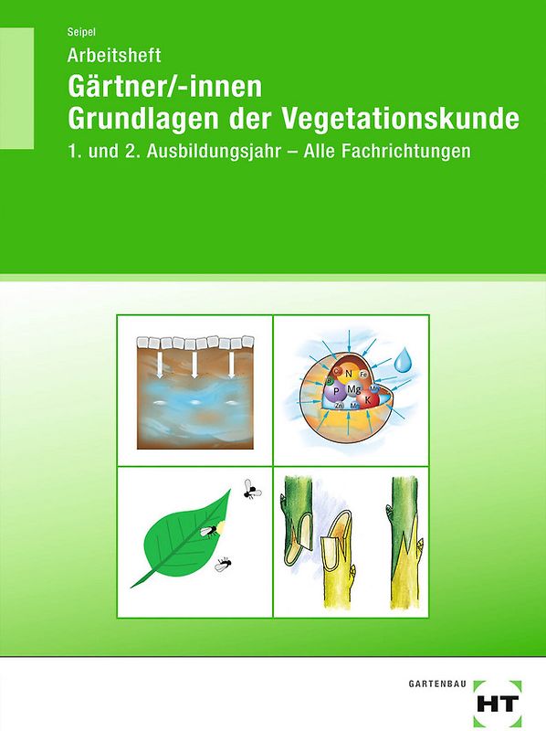 Arbeitsheft Gärtner/-innen Grundlagen der Vegetationskunde