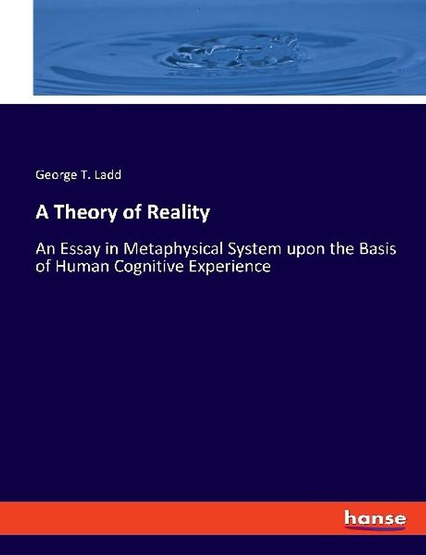A Theory of Reality