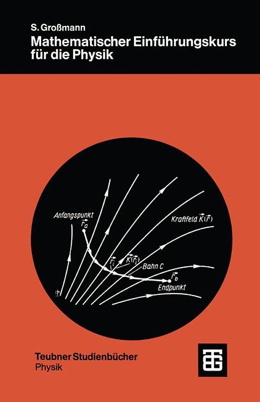 Mathematischer Einführungskurs für die Physik