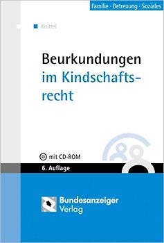 Beurkundungen im Kindschaftsrecht