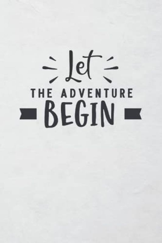 Let the Adventure begin: Reisetagebuch A5 - Reisebuch zum Selbstgestalten 120 Seiten - Reise Geschenk - Reisejournal / Reisebegleiter