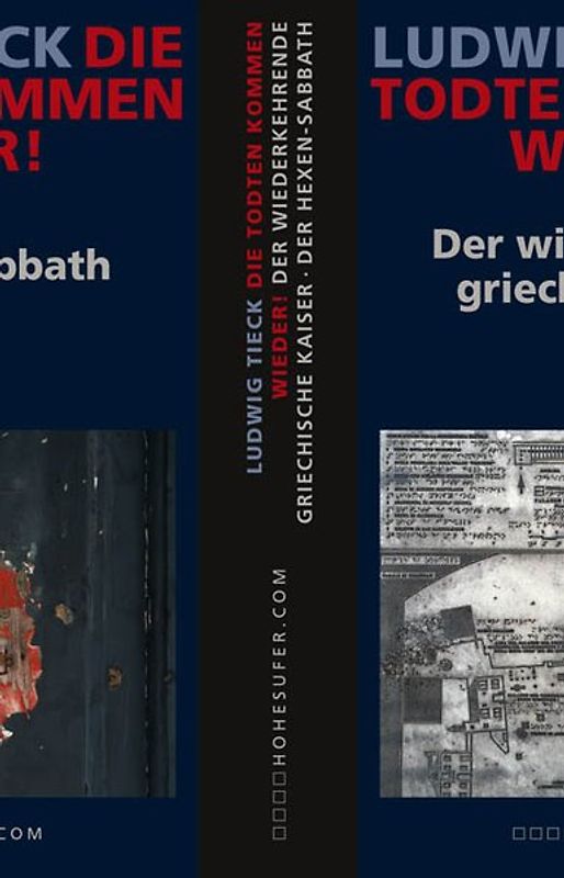 Die Todten kommen wieder!