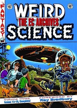 Weird Science, Volume Three: v. 3 (EC Archives)