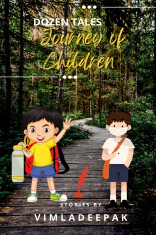 DOZEN TALES - JOURNEY OF CHILDREN (FUN STORIES FOR CHILDREN)