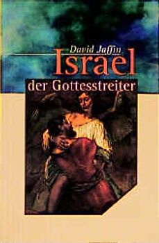 Israel, der Gottesstreiter