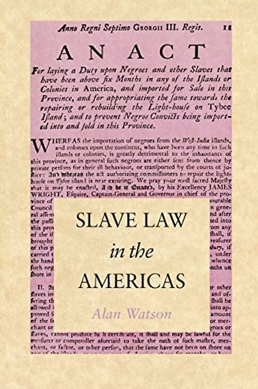 Slave Law in the Americas