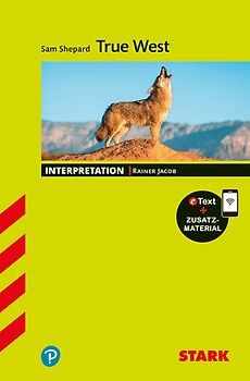 STARK Sam Shepard: True West - Englisch - Interpretationen