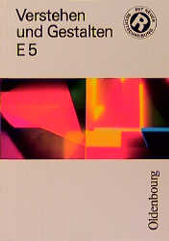 Verstehen und Gestalten. Ausgabe E. Für Nordrhein-Westfalen / Arbeitsbuch für Gymnasien