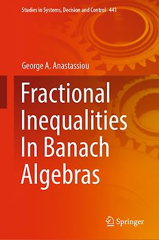 Fractional Inequalities In Banach Algebras