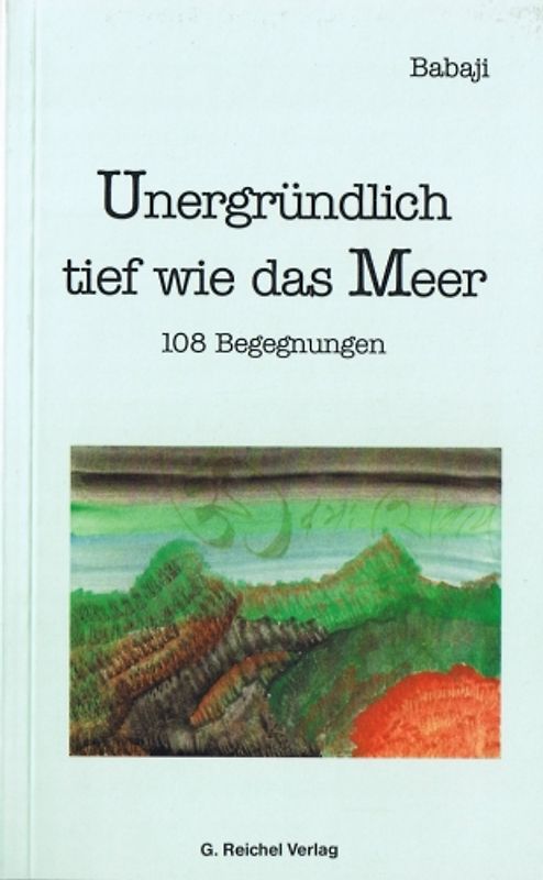 Babaji - Unergründlich tief wie das Meer