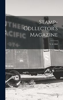 Stamp-collector's Magazine; v. 6 1868