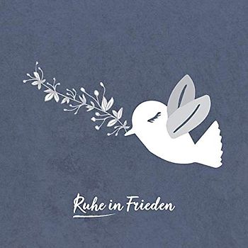 Ruhe in Frieden: für liebevolle Worte und Erinnerungen der Trauergäste - zum Auslegen auf einer Trauerfeier - im Krankenhaus - Beerdigung - Trauer und Mitgefühl zeigen