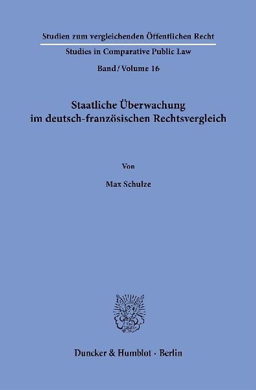 Staatliche Überwachung im deutsch-französischen Rechtsvergleich