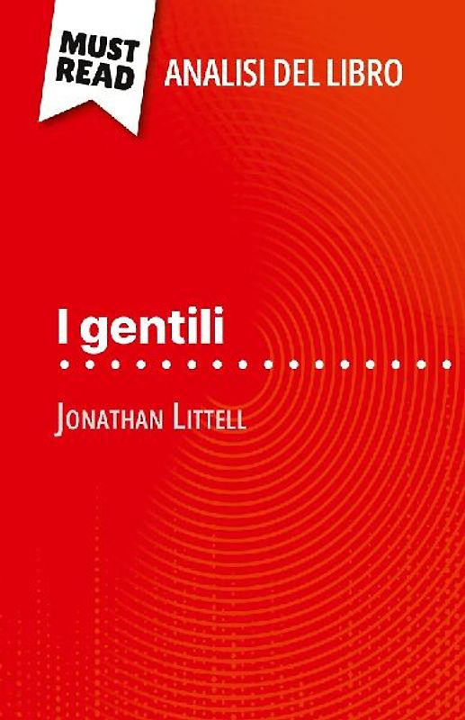 I gentili di Jonathan Littell (Analisi del libro)