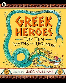 Greek Heroes: Top Ten Myths and Legends!