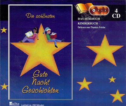 Die schönsten Gute-Nacht-Geschichten - Das Hörbuch [4 CDs]